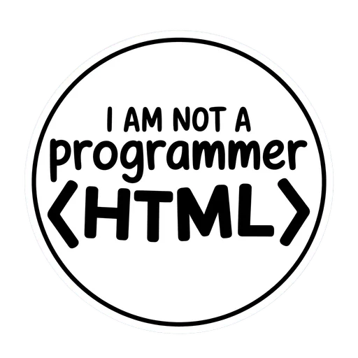Funny HTML Programmer Joke Sticker
