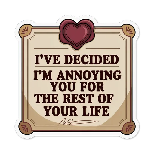 Funny Marriage Quote Heart Scroll Sticker