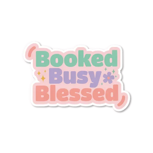 Booked Busy Blessed Pastel Quote Sticker