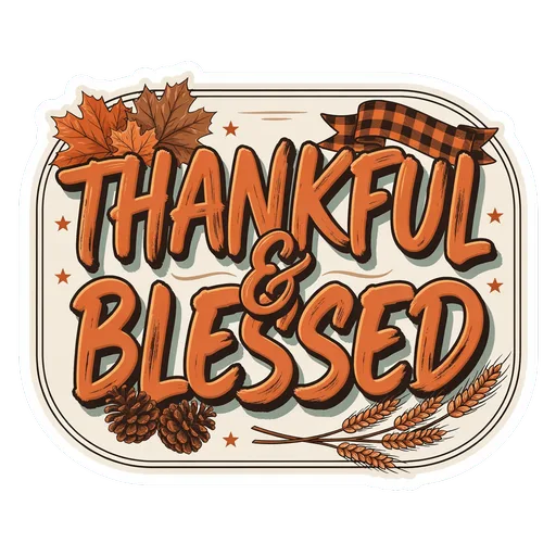 Thankful and Blessed Fall Leaves Quote Sticker