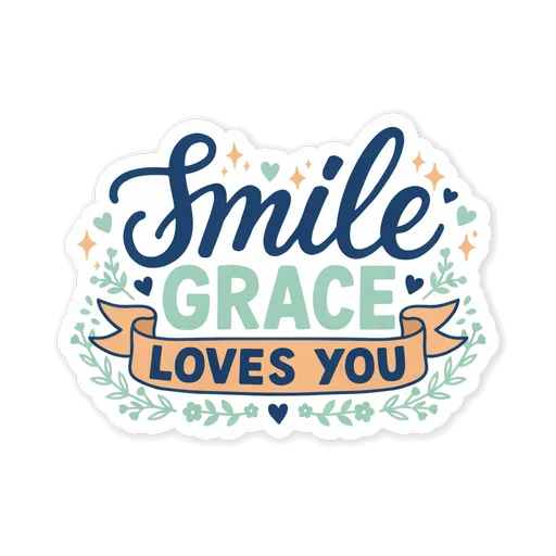 Smile Grace Loves You Sticker - Inspirational Vinyl Faith Sticker