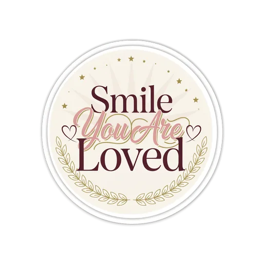 You Are Loved Sticker - Waterproof Inspirational Vinyl Quote Decal