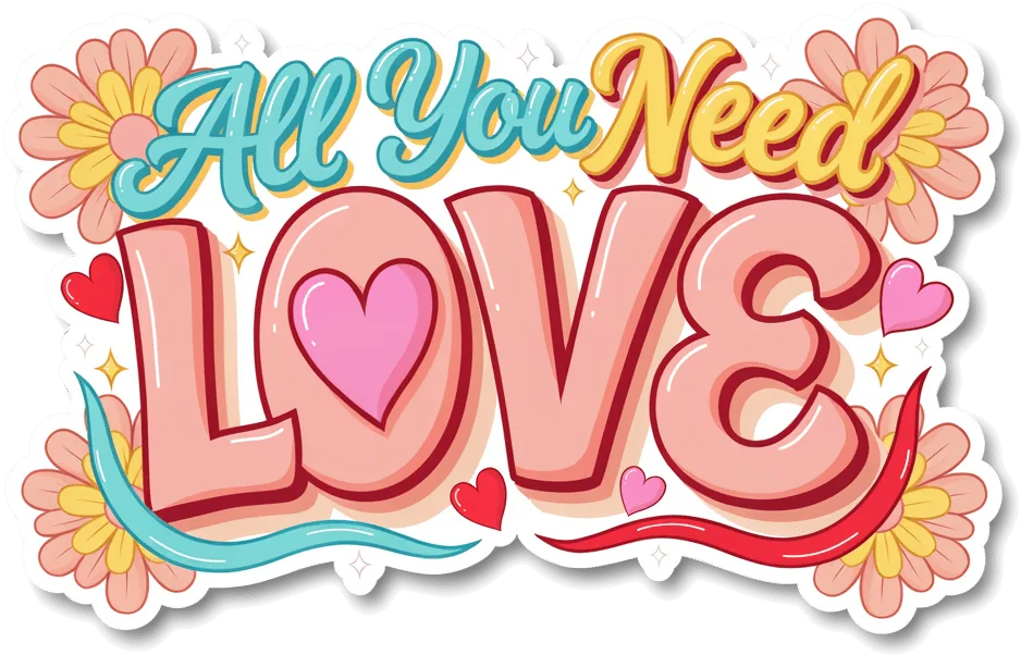 All You Need Love Sticker - Retro Floral Waterproof Vinyl Decal