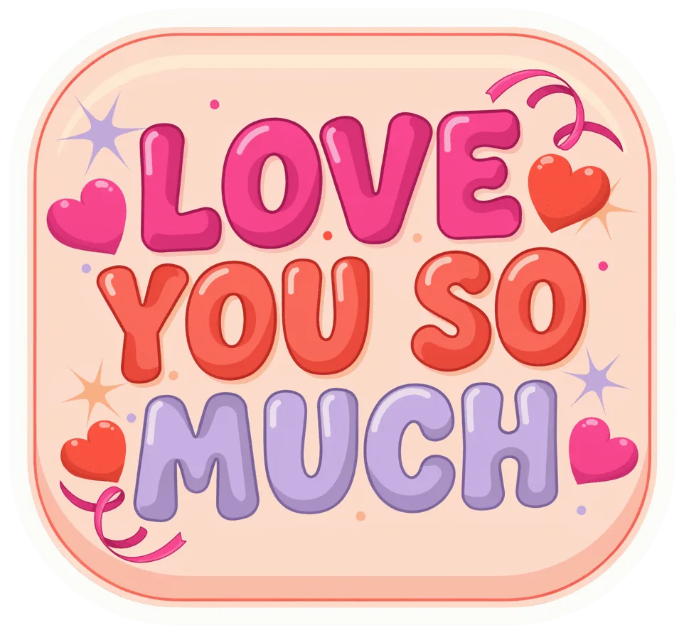 I Love You So Much Sticker - Cute Bubble Letter Heart Vinyl Decal