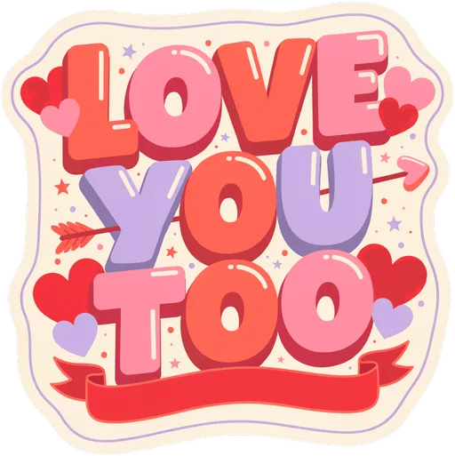 I Love You Too Sticker Cute Retro Valentine Quote